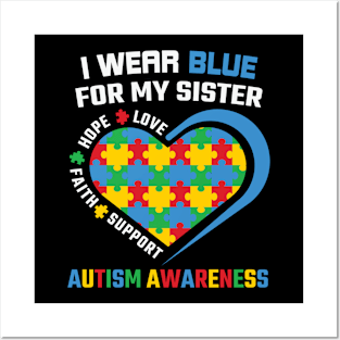 Wear Blue for Sister Autism Awareness Gift for Birthday, Mother's Day, Thanksgiving, Christmas Posters and Art